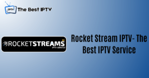 Rocket Stream IPTV