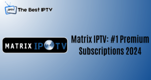 Matrix IPTV